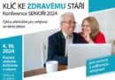 Konference SENIOŘI 2024 – Klíč ke zdravému stáří